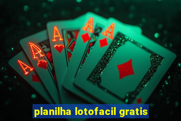 planilha lotofacil gratis